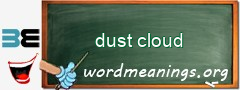 WordMeaning blackboard for dust cloud